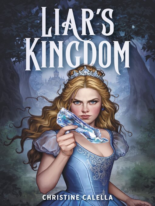 Title details for Liar's Kingdom by Christine Calella - Wait list